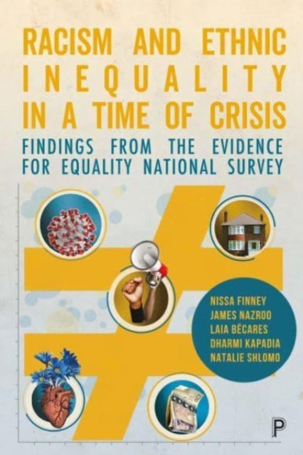 Book cover of: Racism and Ethnic Inequality in a Time of Crisis. By: Nissa Finney