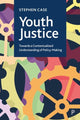 Book cover of: Youth Justice. By: Stephen Case
