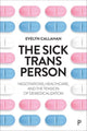 Book cover of: Sick Trans Person