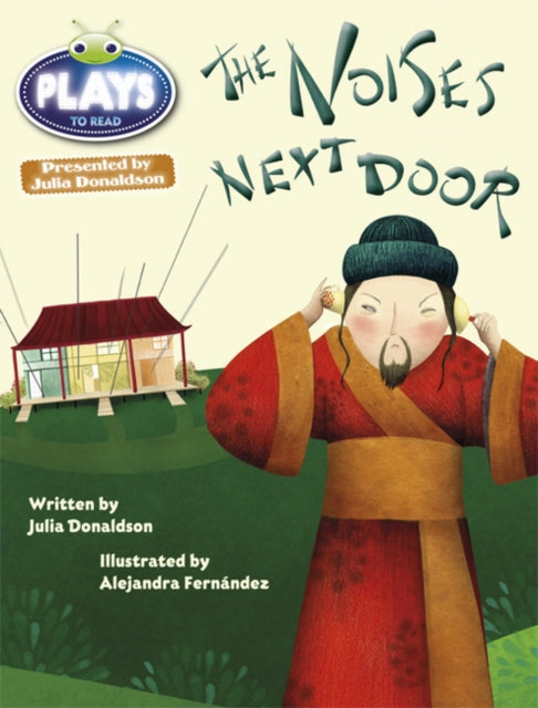 Book cover of: Bug Club Guided Julia Donaldson Plays Year Two Gold Gold Noises Next Door