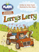 Book cover of: Julia Donaldson Plays Green/1B Larry's Lorry 6-pack. By: Vivian French