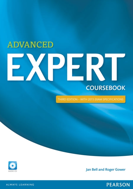 Book cover of: Expert Advanced 3rd Edition Coursebook with CD Pack. By: Jan Bell