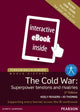Book cover of: Pearson Baccalaureate: History The Cold War: Superpower Tensions and Rivalries 2e etext. By: Jo Thomas