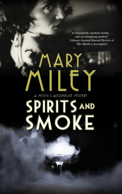 Book cover of: Spirits and Smoke. By: Mary Miley