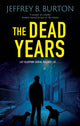 Dead Years 9781448312412 Jeffrey B. Burton