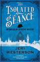 Isolated Seance 9781448312832 Jeri Westerson