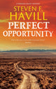 Perfect Opportunity 9781448314577 Steven F. Havill