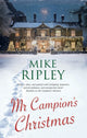 Mr Campion's Christmas 9781448314713 Mike Ripley