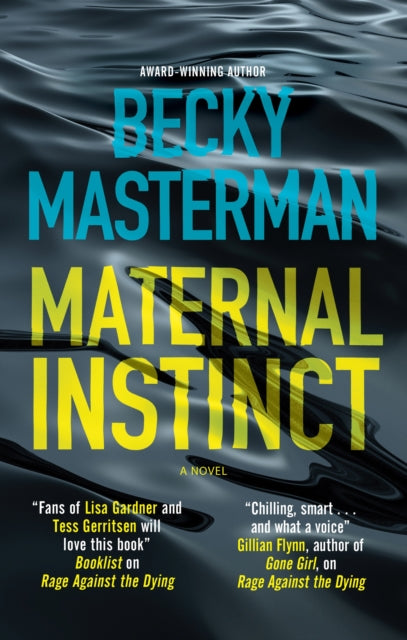 Book cover of: Maternal Instinct. By: Becky Masterman