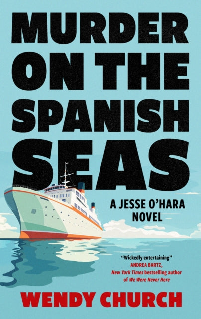 Book cover of: Murder on the Spanish Seas. By: Wendy Church