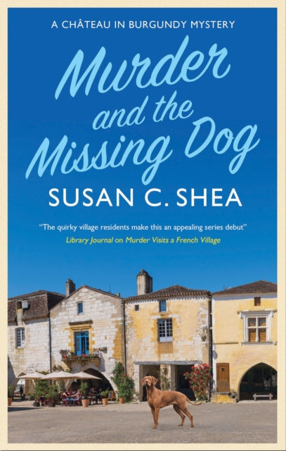 Book cover of: Murder and The Missing Dog. By: Susan Shea