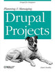 Book cover of: Planning and Managing Drupal Projects. By: Dani Nordin