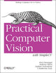 Book cover of: Practical Computer Vision with SimpleCV