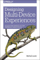 Book cover of: Designing Multi-Device Experiences. By: Michal Levin
