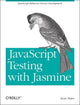 Book cover of: JavaScript Testing with Jasmine