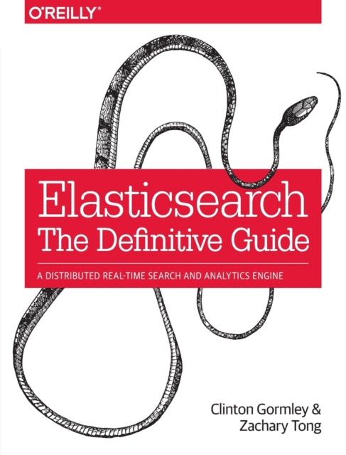 Book cover of: Elasticsearch - The Definitive Guide. By: Clinton Gormley