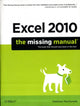 Book cover of: Excel 2010: The Missing Manual. By: Matthew MacDonald