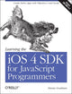 Book cover of: Learning the iOS 4 SDK for JavaScript Programmers