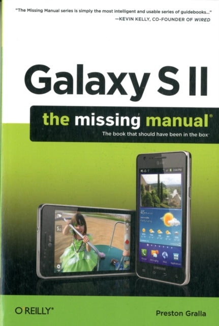 Book cover of: Galaxy S II: The Missing Manual