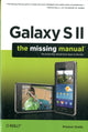 Book cover of: Galaxy S II: The Missing Manual