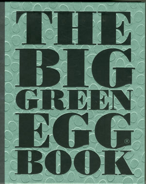 The Big Green Egg Book