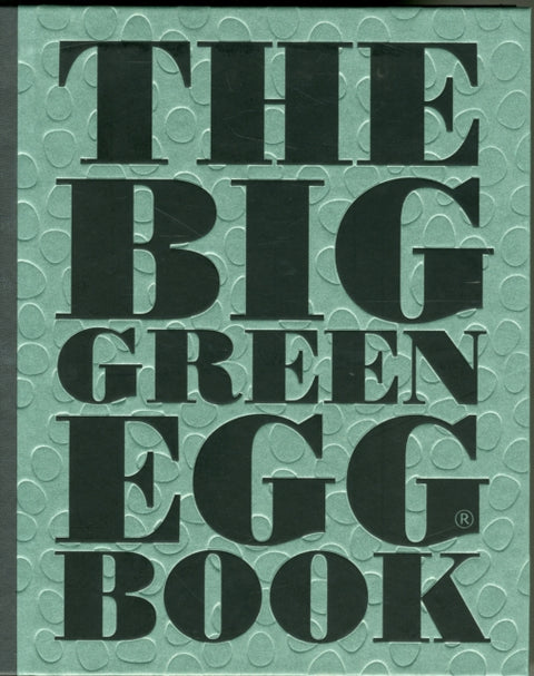 The Big Green Egg Book