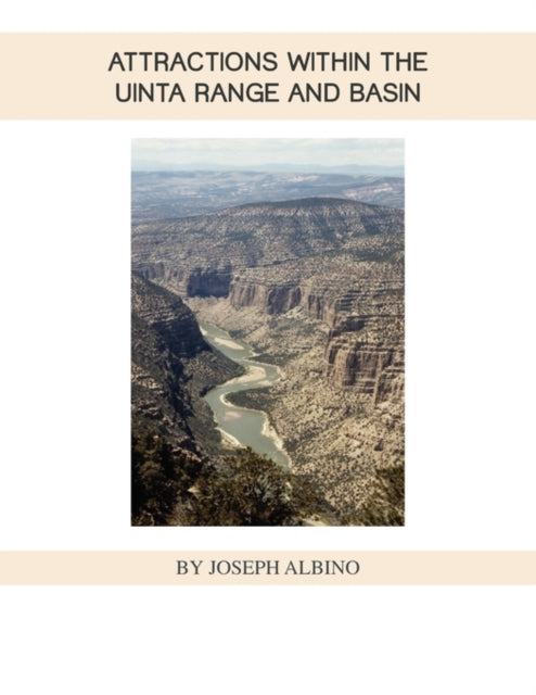 Book cover of: Attractions Within the Uintah Range and Basin