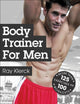 Book cover of: Body Trainer for Men. By: Ray Klerck
