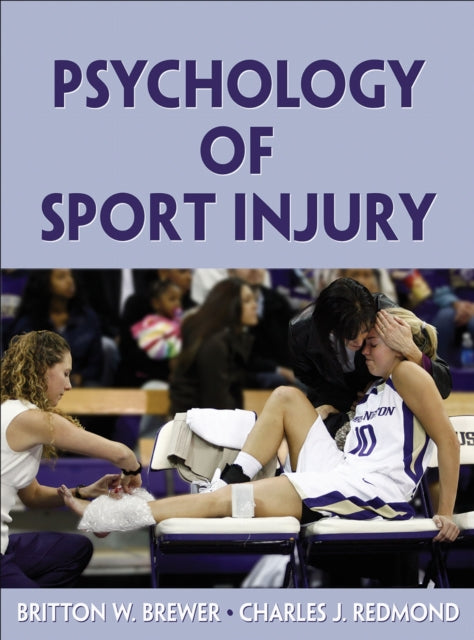 Book cover of: Psychology of Sport Injury. By: Britton W. Brewer
