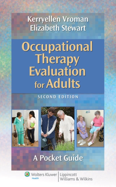 Book cover of: Occupational Therapy Evaluation for Adults. By: Kerryellen Griffith Vroman Ph.D  OTR/L