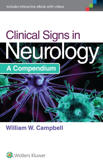 Book cover of: Clinical Signs in Neurology. By: William W. Campbell MD