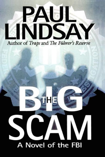 Book cover of: Big Scam. By: Paul Lindsay