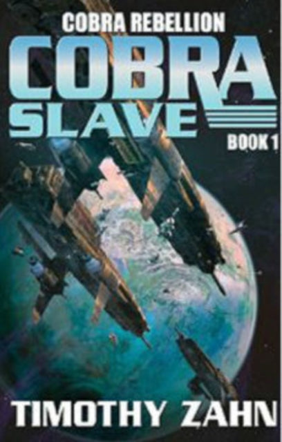 Book cover of: Cobra Slave. By: Timothy Zahn