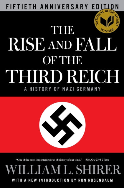 Book cover of: Rise and Fall of the Third Reich. By: William L. Shirer