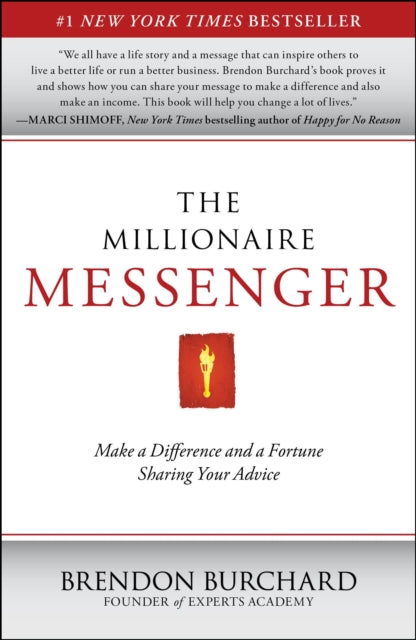 Book cover of: Millionaire Messenger. By: Brendon Burchard