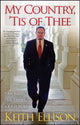 Book cover of: My Country, 'Tis of Thee: My Faith, My Family, Our Future. By: Keith Ellison
