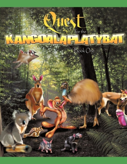 Book cover of: Quest For The Kangoalaplatybat