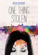 Book cover of: One Thing Stolen. By: Beth Kephart