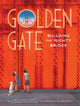 Book cover of: Golden Gate. By: Elizabeth Partridge