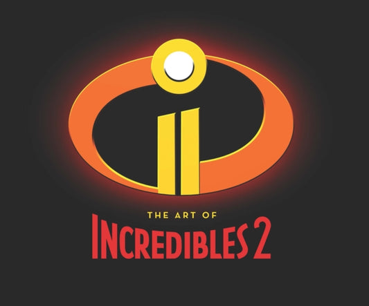 Book cover of: Art of Incredibles 2