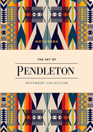 The Art of Pendleton Notebook Collection