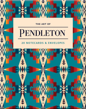 The Art of Pendleton Notes