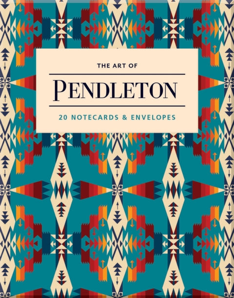 The Art of Pendleton Notes