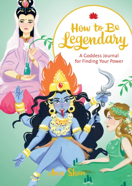 Book cover of: How to Be Legendary. By: Ann Shen