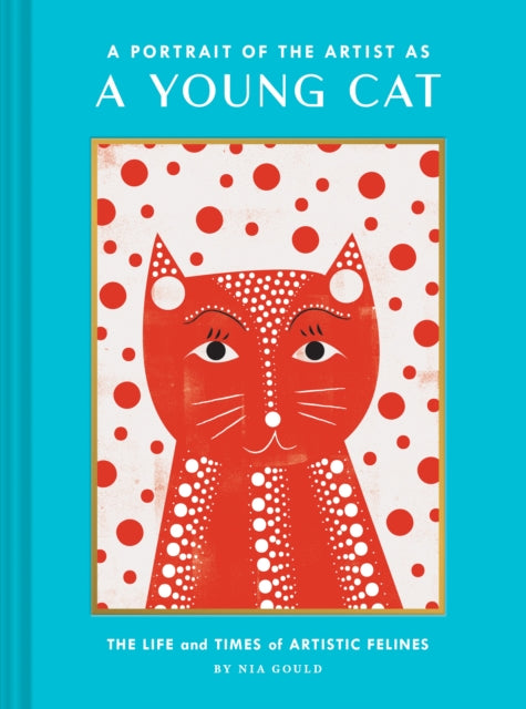 Book cover of: Portrait of the Artist as a Young Cat. By: Nia Gould