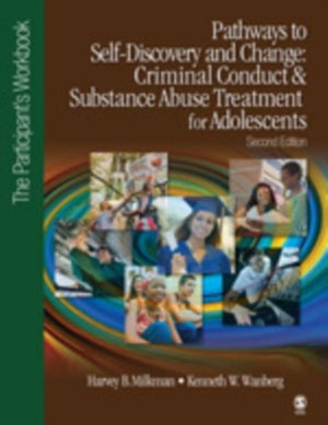 Pathways to Self-Discovery and Change: A Guide for Responsible Living