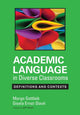 Book cover of: Academic Language in Diverse Classrooms: Definitions and Contexts