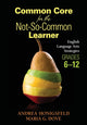 Book cover of: Common Core for the Not-So-Common Learner, Grades 6-12