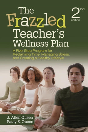 Frazzled Teacher’s Wellness Plan