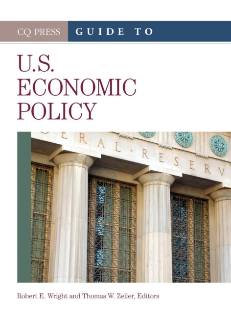 Book cover of: Guide to U.S. Economic Policy. By: Robert E. Wright